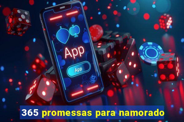 365 promessas para namorado